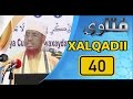 SU AALO & JAWAABO XALQADII 40 AAD || 30 - 3 - 2017 || SH. MAXAMED CABDI UMAL