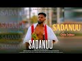 Chala Safawo SADANUU Official Video 