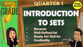 INTRODUCTION TO SETS || GRADE 7 MATHEMATICS Q1