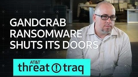 6/6/19 GandCrab Ransomware Shuts Its Doors | AT&T ThreatTraq