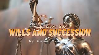 002 Testamentary Succession | Wills and Succession | by Dean Navarro