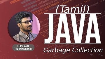 Java Garbage collection program in Tamil | Java Garbage Collection in Tamil