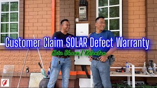 MBE Solar : Customer Claim SOLAR Defect Warranty | Kota Bharu Kelantan