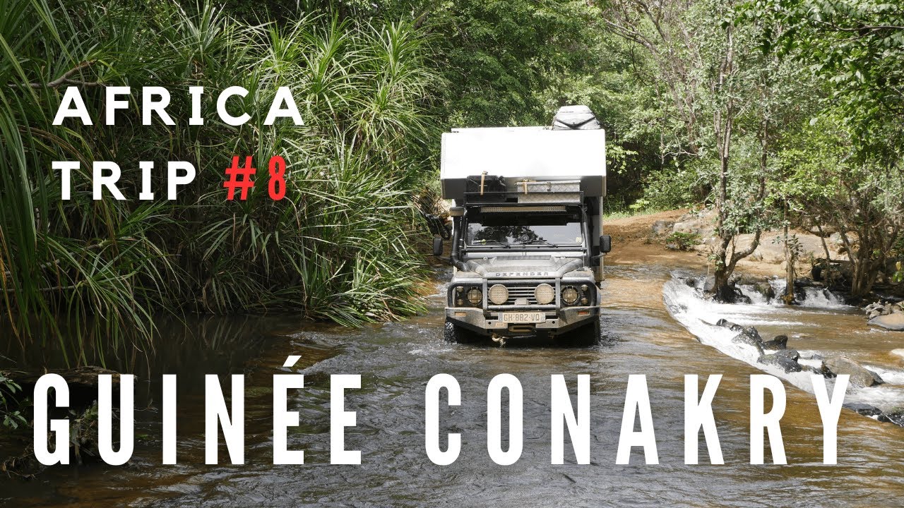 #42 Les Crazy Trotters - Africa Trip Vanlife - Guinée Conakry (Episode 8)