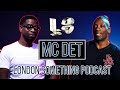MC DET with Dj Ron  |  London Something Podcast