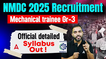 NMDC Syllabus 2025 | NMDC Mechanical Trainee Syllabus Discussion | NMDC Recruitment 2025
