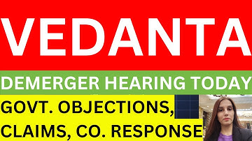 Vedanta demerger hearing today | Government claims on vedanta| vedanta demerger latest news | stocks
