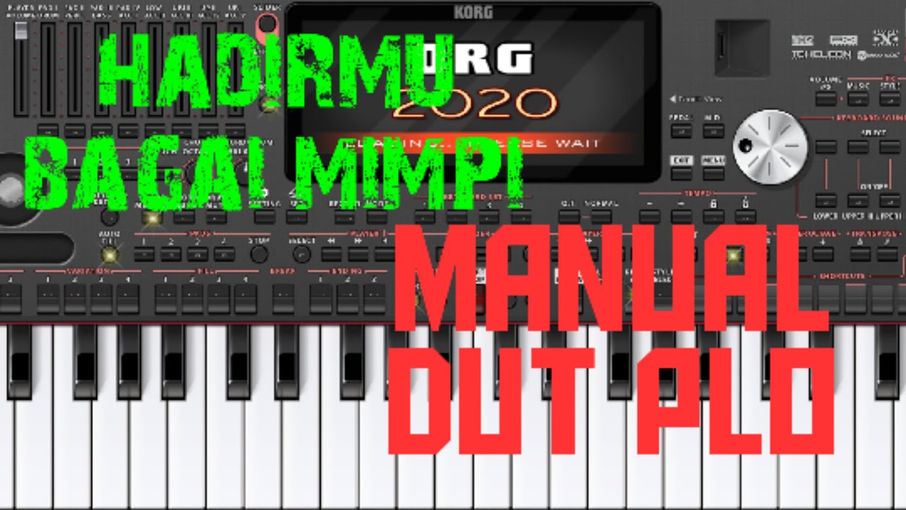 Hadirmu bagai mimpi org 2020 manual dutplo karaoke jho atho dut channel YouTube