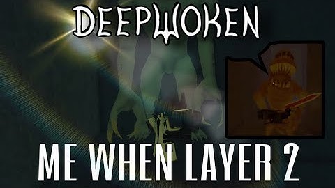 LAYER 2 IS FINALLY HERE! | Deepwoken