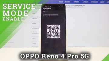 Secret Codes OPPO Reno4 Pro 5G - Testing Menu / Service Mode