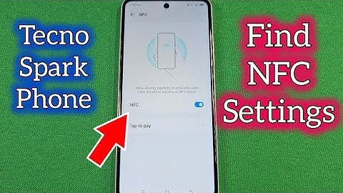 How to turn on NFC settings for Tecno Spark phone Android hios 