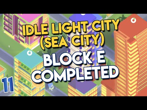 Idle Light City Sea City Block E Complete