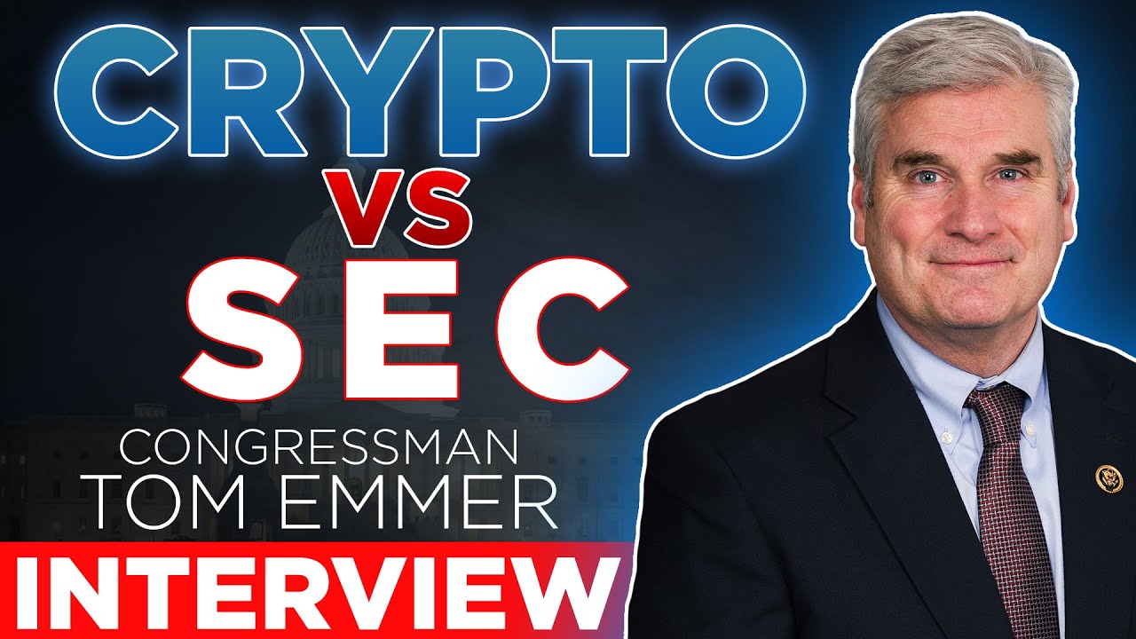 Congressman Tom Emmer interview | Crypto vs SEC Regulation Update