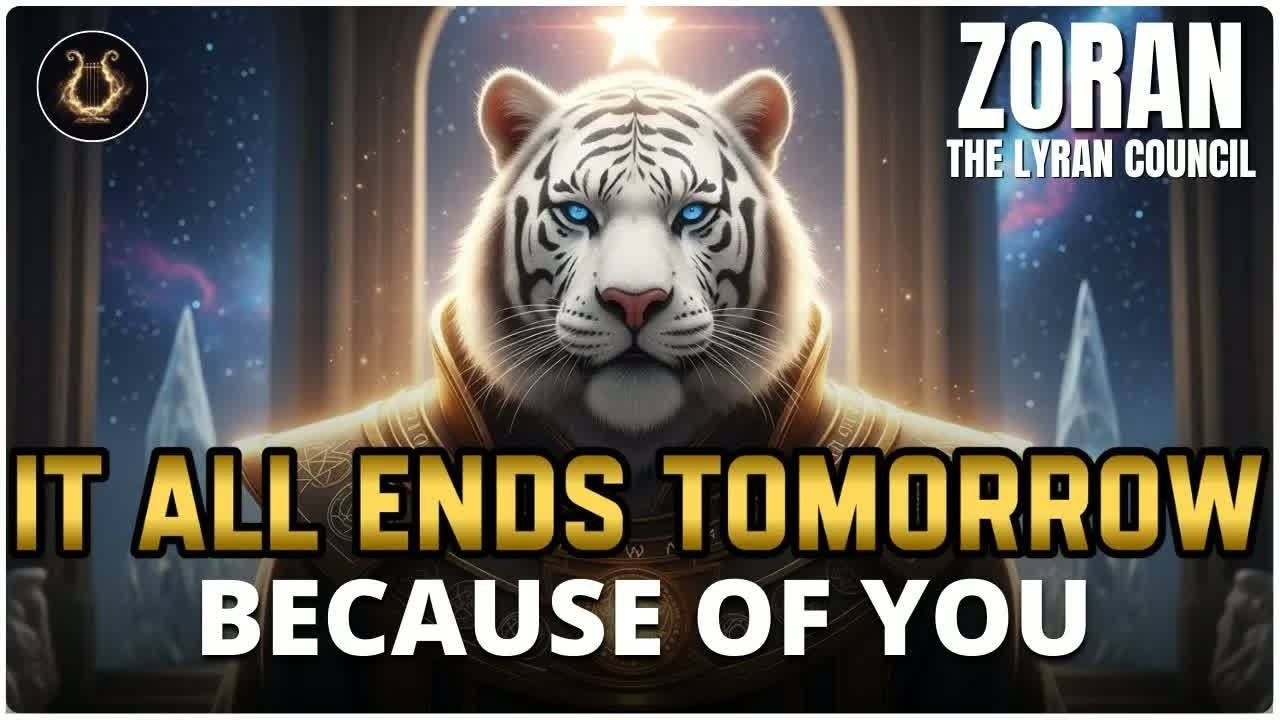 Lightworkers, It All Ends Tomorrow Because Of Your Actions, The Source Has Decreed It ｜ The Lyra