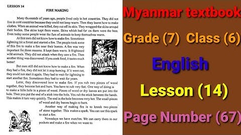 Myanmar textbook Grade (7) Class (6) English Lesson (14)  Fire Making Page Number (67)