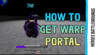 How to get Warp Portal in Heroes Battlegrounds Roblox screenshot 3