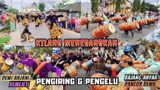 KILANG SANGAT MENEGANGKAN!! || PENGIRING DEWI ANJANI & REMEJI DI SAMBUT BAJANG ANYAR & PANCOR DEWA