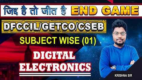 #1 SUBJECT WISE DIGITAL ELECTRONICS QUESTION SERIES | DFCCIL/GETCO/CSEB | BY KRISHNA SIR