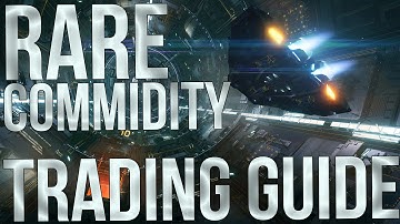 Elite: Dangerous - Rare Commodities Trading Guide - Make 600k-1 Million Credits an Hour Easily!