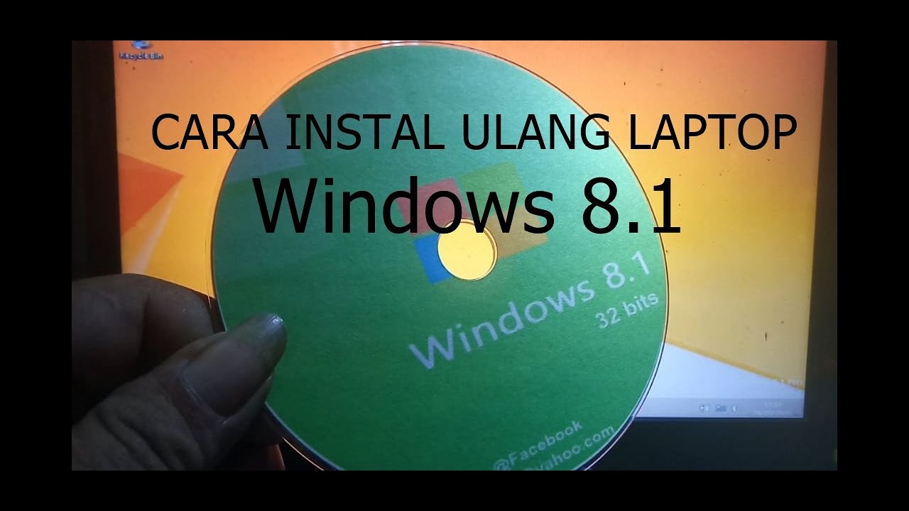 Cara instal ulang laptop Windows 8.1 - YouTube