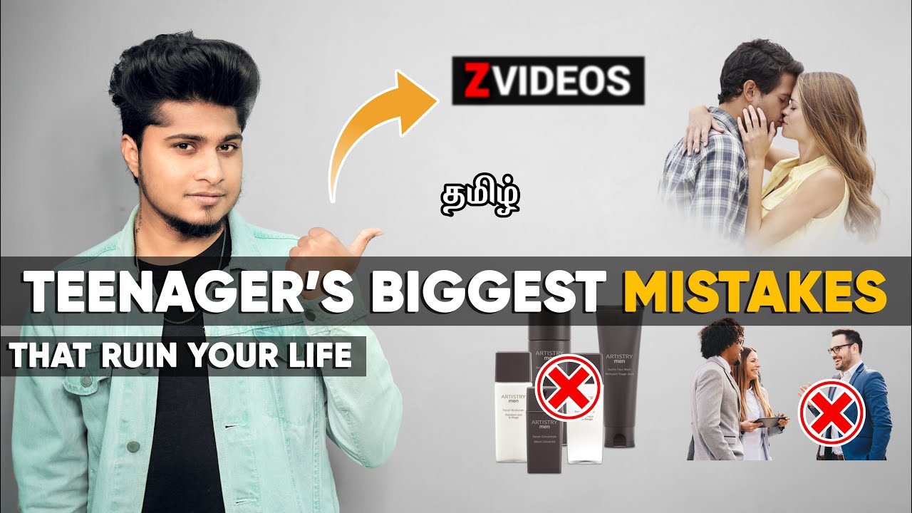 7 WORST MISTAKES ALL YOUNG MEN MAKE IN TAMIL SARAN LIFESTYLE YouTube