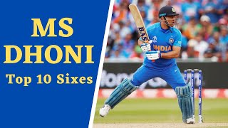 MS Dhoni Top 10 Biggest and Longest Sixes In Cricket Ever (Out of the Stadium)