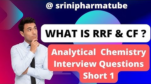 What is RRF and CF @srinipharmatube