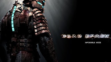 DEAD SPACE : Impossible Mode - New Game Plus - Walkthrough part 21