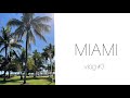 Miami Vlog: много гуляем, коктейли на Ocean Drive, первый раз сходили на океан