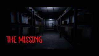 The Missing (The Assets Are From Hat Man Shadow Ward)