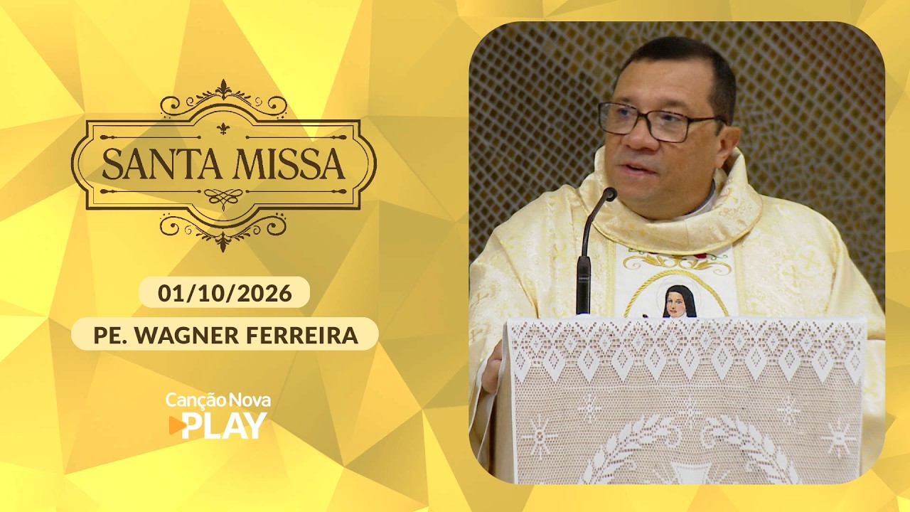Homilia da Santa Missa   Padre Wagner Ferreira 01102026