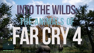 Into the Wilds: Animals of Far Cry 4
