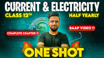 CURRENT AND ELECTRICITY in One Shot | ISC Class 12 | 2024-25 | बोर्ड में यही से आएगा | Arjun Sir