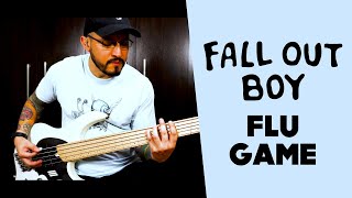 Fall Out Boy - Flu Game ( Bass Cover + TAB )