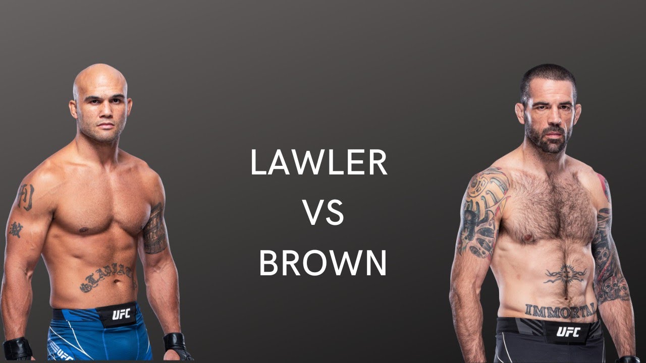 ROBBIE LAWLER VS MATT BROWN