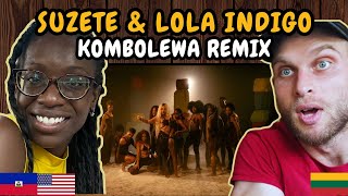REACTION TO Suzete, Lola Indigo - KOMBOLEWA Remix (Music Video) | FIRST TIME LISTENING TO SUZETE