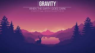 Starlyte - When The Earth Goes Dark (feat. Brenton Mattheus)