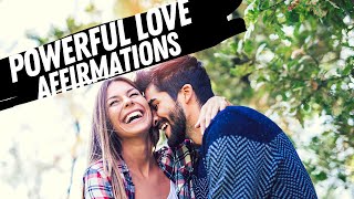 42 Powerful Love Affirmations That Work!