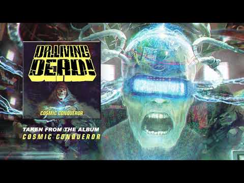 DR VIVANT MORT! - Cosmic Conqueror (piste d'album)