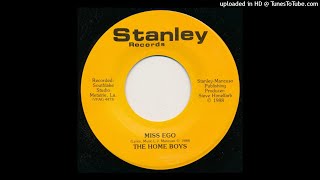 The Home Boys - Miss Ego