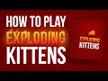 How to play Exploding Kittens - YouTube