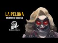 La Pelona (Relatos De Brujería)