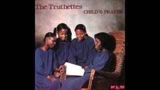 The Truthettes  So Good To Be A