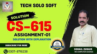 CS615 Assignment 1 Solution Spring 2025 100% Accurate by Tech Solo Soft || CS615 Assignment Solution