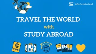 Study Abroad: GW Students' Perspective