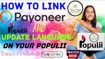 How To Link PAYONEER & Update Language On Your Populii Account Step By Step #populii #workfromhome