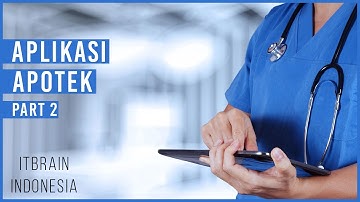 Aplikasi Kasir Apotek - TheApotek ITBrain Indonesia Part 2