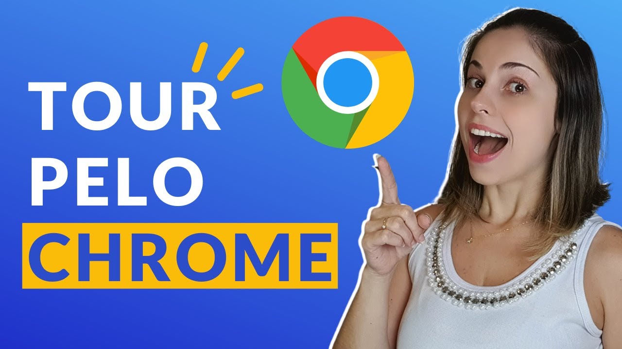 Tour pelo google chrome configura es personaliza o e segredos do