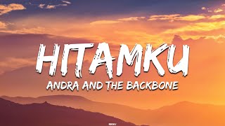 Andra And The Backbone - Hitamku | Lirik Lagu (Lyrics)