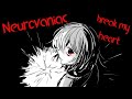 (CHARA megalovania) NEUROVANIAC: break my heart [V2 take]
